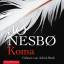 Koma Harry Holes zehnter Fall Jo Nesb Audio-CD Harry Hole 7 Audio-CDs Deutsch 2013 - Nesb, Jo