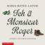 Ich und Monsieur Roger - 5 CDs - Lavoie, Marie-Renée