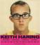 Keith Haring - Deitch, Jeffrey; Gruen, Julia