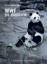 WWF - die Biografie. Aus dem Englischen übersetzt von Sabine Schwenk. - Schwarzenbach, Alexis