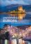 Unterwegs in Europa - Das große Reisebuch - KUNTH Verlag