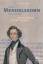 Felix Mendelssohn Bartholdy Sein Leben seine Musik - Todd, R Larry