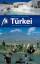 Türkei: Reisehandbuch mit vielen praktischen Tipps. - Michael Bussmann, Gabriele Tröger