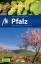 Pfalz: Reisehandbuch mit vielen praktischen Tipps. - Ansgar Schmitz-Veltin, Stefanie Schmitz-Veltin