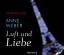 Luft und Liebe - Hörbuch 3 CDs - Weber, Anne