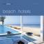 best designed Beach Hotels - Kunz, Martin Nicholas & Masso,  Patricia