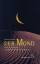 Der Mond: Licht und Schatten astrologischer Mondkonstellationen - Roscher, Michael