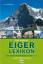Das grosse Eiger-Lexikon - Die Eiger-Nordwand von A-Z, mit über 600 Stichworten - Auffermann, Uli