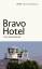 Bravo Hotel - Hammerbacher, Franz