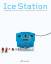 Ice Station / The Creation of Halley VI, Britain's Pioneering Antartic Research Station / Taschenbuch / 96 S. / Englisch / 2015 / Park Books / EAN 9783906027661