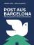 Post aus Barcelona: Wienachtsgschichte in Mundart und Hochdeutsch - Lenz, Pedro