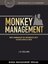 Monkey Management: Wie Manager in weniger Zeit mehr erreichen - Jan R. Edlund