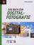 Digitale Fotografie - Maschke, Thomas