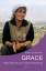 Grace: Pilgerschaft für eine Zukunft ohne Krieg - Lichtenfels, Sabine