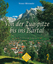 Von der Zugspitze bis ins Isartal (Glanzlichter der Alpen) - Hirschbichler, Albert