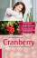 Cranberry: Die Powerfrucht für mehr Gesundheit - Schemionek, Dr. Anja