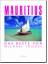 Mauritius / Das Beste / Michael Friedel / Buch / 96 S. / Deutsch / 2005 / MM-Photodrucke / EAN 9783929489361 - Friedel, Michael