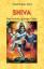 Shiva: Der wilde, gütige Gott [Gebundene Ausgabe] von Wolf Dieter Storl - Wolf Dieter Storl