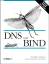 DNS und BIND von Paul Albitz (Autor), Cricket Liu (Autor) - Paul Albitz (Autor), Cricket Liu (Autor)