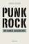Punk Rock - Die ganze Geschichte - Robb, John