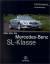 Alles über die Mercedes Benz SL Klasse SL 500 * SL 55 AMG - Vieweg, Christof