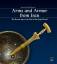 Arms and Armor from Iran: The Bronze Age to the End of the Qajar Period Moshtagh Khorasani, Manouchehr - Arms and Armor from Iran: The Bronze Age to the End of the Qajar Period Moshtagh Khorasani, Manouchehr