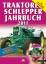 Traktoren Schlepper/Jahrbuch 2011