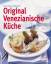 Original Venezianische Küche - Cornelia Schinharl