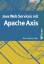 Java Web Services mit Apache Axis - Bayer, Thomas Frotscher, Thilo Teufel, Marc