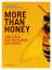 More Than Honey - Vom Leben und Überleben der Bienen - Imhoof, Markus; Lieckfeld, Claus-Peter