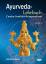 Ayurveda-Lehrbuch - Kompendium des Ayurveda-Klassikers: Caraka-Samhita - Sena, Srikanta
