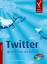 Twitter - Mit 140 Zeichen zum Web 2.0 - Simon, Nicole Bernhardt, Nikolaus