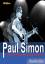 Paul Simon - Seine Musik, sein Leben - Ebel, Roswitha