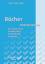Bücher kommunizieren - Das PR-Arbeitsbuch für Bibliotheken, Buchhandlungen und Verlage - Laumer, Ralf