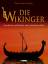 Die Wikinger: Geschichte und Kultur eines Seefahrervolkes - Sawyer, Peter