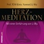 Herz-Meditation, 1 Audio-CD - Wu, Li
