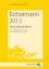Eichelmann 2013 Deutschlands Weine - Das unabhängige Standardwerk. 915 Weingüter und 9507 Weine - Eichelmann, Gerhard