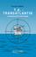T.A. - Transatlantik: Ein Kreuzfahrtkrimi - Stefan Schöner
