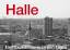 Halle - Eine Expedition in sieben Tagen - Giebler, Rüdiger