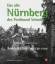 Das alte Nürnberg des Ferdinand Schmidt. | Fotografien 1860 bis 1909 | Helmut Beer | Buch | 2010 | Tümmels | EAN 9783940594150 - Beer, Helmut
