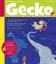 Gecko Kinderzeitschrift Band 28 - Die Bilderbuch-Zeitschrift - Kinskofer, Lotte; Klötzer, Marion; Klein, Martin