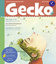 Gecko Kinderzeitschrift Band 67 - Die Bilderbuchzeitschrift - Gabriel, Susanne; Ludwig, Katja; Gonner, Bernd Marcel