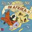 Heinz Strunk in Afrika - Strunk, Heinz