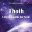 Thoth Urton-Frequenz der Seele - Kerstin Simone