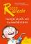 Rocco Randale - Hungerstreik mit Gummibärchen Rocco Randale Bd. 4 - MacDonald, Alan