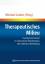 Therapeutisches Milieu: Healing Environment in medizinischer Rehabilitation und stationärer Behandlung - Michael Linden