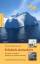 Erlebnis Antarktis - Kreuzfahrt ins Ewige Eis - Reisebericht und Informationsbuch - Schultz-Gerstein, Eva M