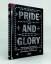 PRIDE AND GLORY - The Art of the Rocker's  Jacket. Neu in Schuber - Friedrichs, Horst A.