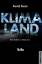 Klimaland Wenn Fiktion zur Realität wird - Kaeser, Konrad