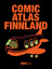 Comic-Atlas Finnland 2014. - Hommer, Sascha (Herausgeber) und Kalle (Herausgeber) Hakkola